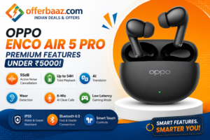 "OPPO Enco Air 5 Pro review and features image on Offerbaaz.com"